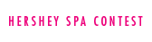 Hershey Spa Contest