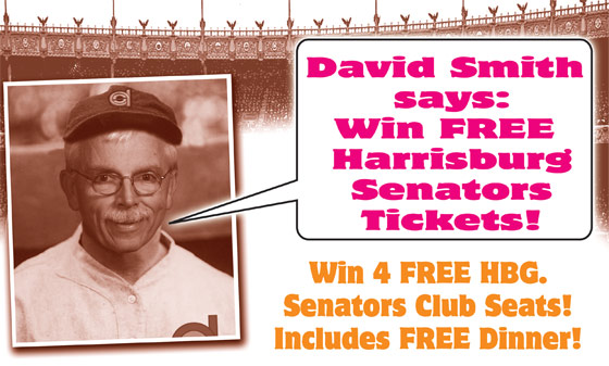 David Smith says: Win FREE Harrisburg Senators Tickets!